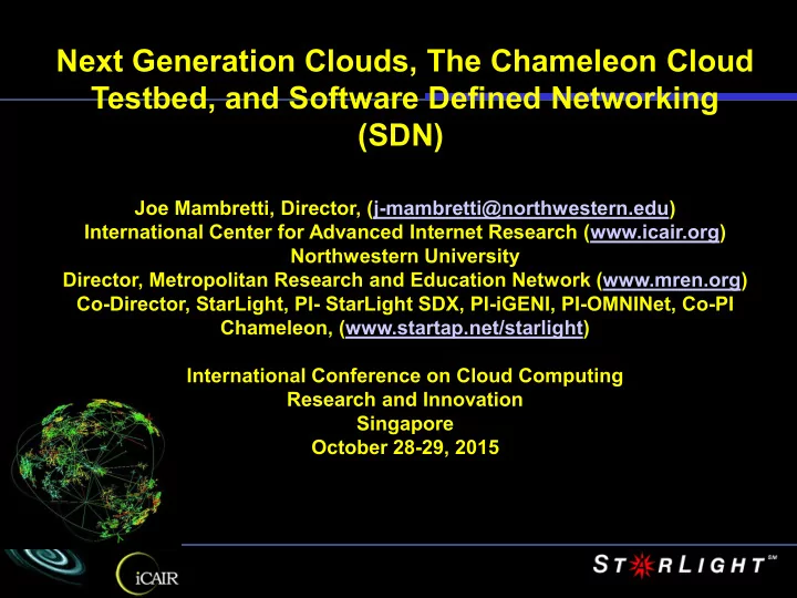 next generation clouds the chameleon cloud