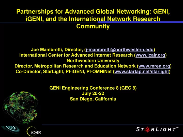 partnerships for advanced global networking geni igeni
