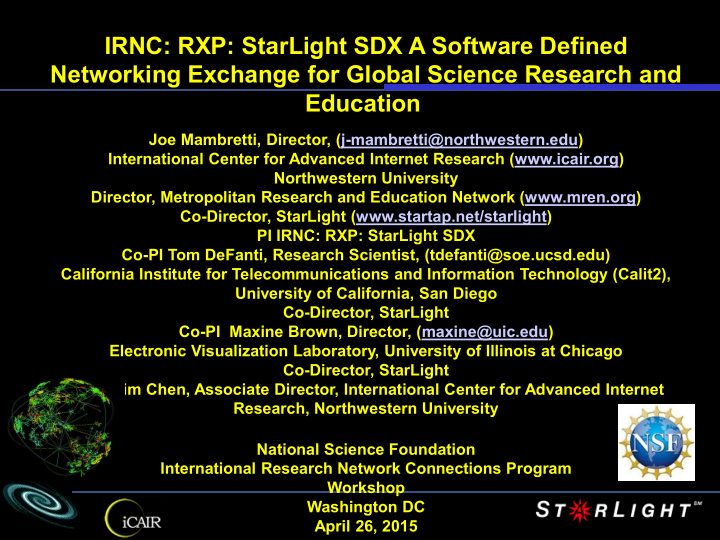 irnc rxp starlight sdx a software defined networking