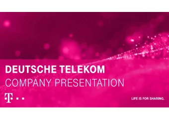 DEUTSCHE TELEKOM  COMPANY PRESENTATION  DISCLAIMER  This presentation contains forward-looking