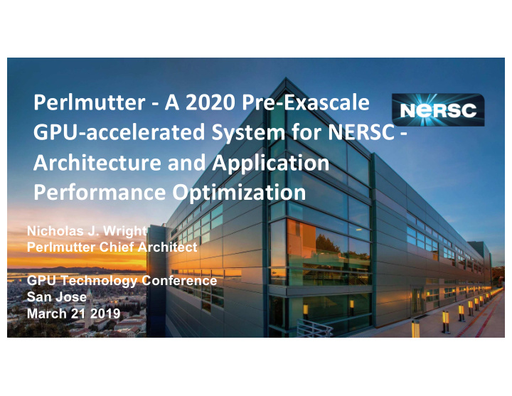 perlmutter a 2020 pre exascale gpu accelerated system for