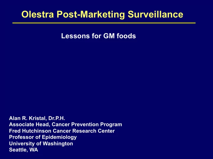 olestra post marketing surveillance