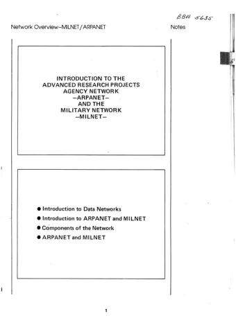 -MILNET-   I ntroduction to Data Networks  Introduction to ARPANET and MILNET  Components