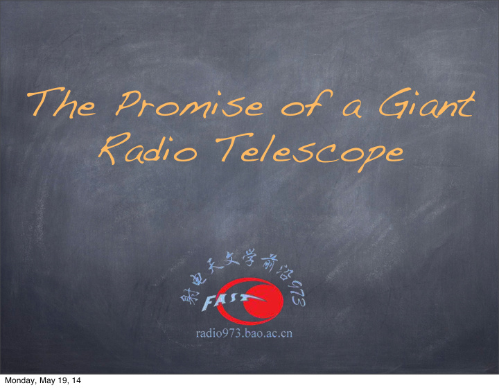the promise of a giant radio telescope