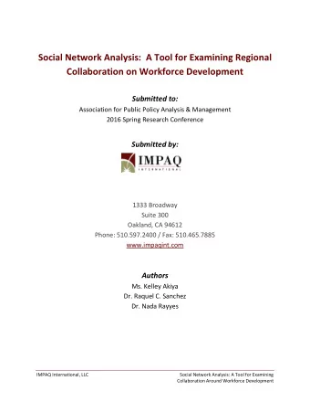Social Network Analysis:  A Tool for Examining Regional  Collaboration on Workforce Development