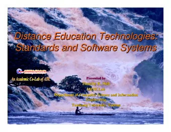 Distance Education Technologies:  Distance Education Technologies:  Distance Education