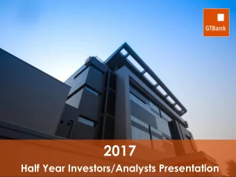 2017  Half Year Investors/Analysts Presentation  Outline  Outline  Macro-economic  Macro-economic