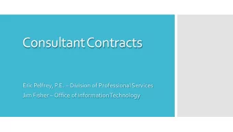 Consultant Contracts  Eric Pelfrey, P.E.  Division of Professional Services  Jim Fisher