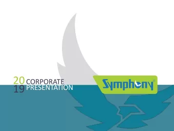 20  CORPORATE  19  PRESENTATION  2  19  C O N T E N T S  PRODUCTS  THE COMPANY  MARKET