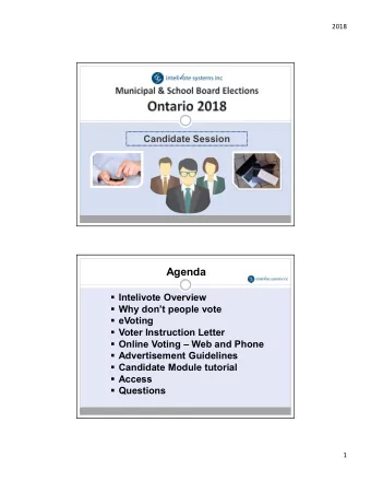 Agenda  Intelivote Overview  Why dont people vote  eVoting  Voter Instruction Letter