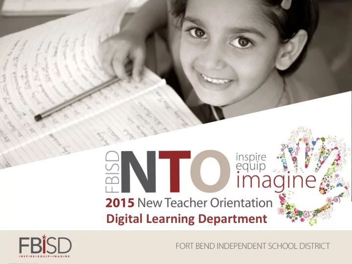 digital learning department welcome to fort bend isd