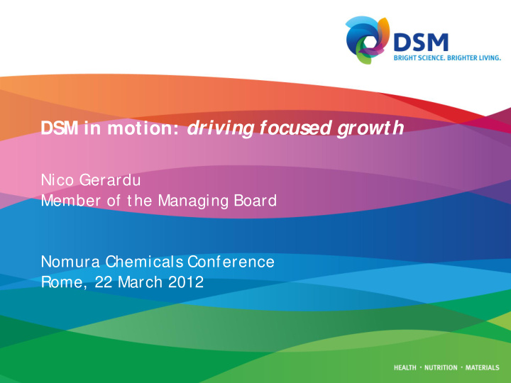 dsm in motion driving focused growth