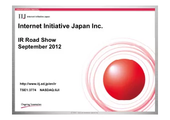 Internet Initiative Japan Inc.  IR Road Show  September 2012  September 2012