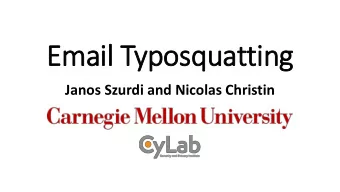Email  il Typosquattin  ing  Janos Szurdi and Nicolas Christin  Dictionary  ry.com  2  Youtube.com