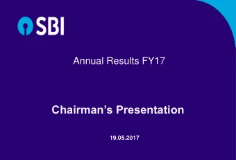 Chairmans Presentation  19.05.2017  Safe Harbor  Certain statements in these slides are