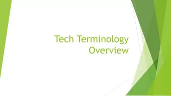 Tech Terminology  Overview  Devices  Desktop    Laptop    Tablet    Smartphone