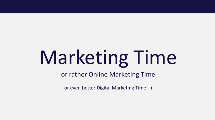 marketing time