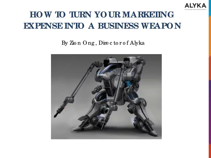 how t o t urn your marke t ing e xpe nse int o a busine