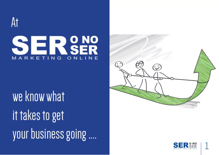 we know what it takes to get your business going