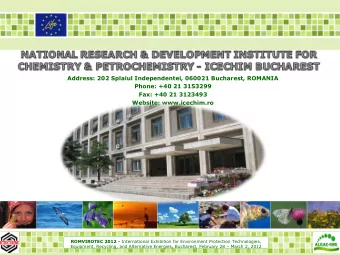 Address: 202 Splaiul Independentei, 060021 Bucharest, ROMANIA  Phone: +40 21 3153299  Fax: +40 21