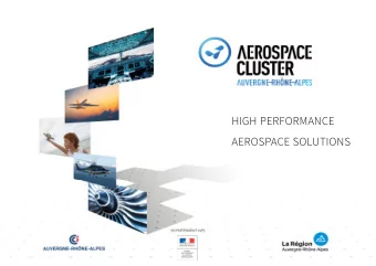 HIGH PERFORMANCE  AEROSPACE SOLUTIONS  AEROSPACE INDUSTRY  IN THE AUVERGNE-RHNE-ALPES  REGION