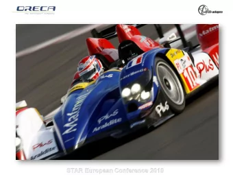 STAR European Conference 2010  AERODYNAMICS DEVELOPMENTS  ON A LE MANS PROTOTYPE  ORECA 01 LMP1