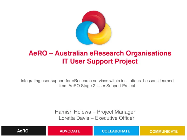 aero australian eresearch organisations it user support