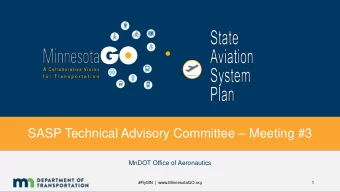 SASP Technical Advisory Committee  Meeting #3  MnDOT Office of Aeronautics  #FlyMN |