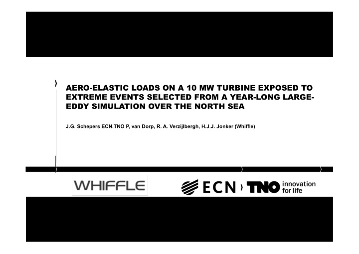 aero elastic loads on a 10 mw turbine exposed to extreme