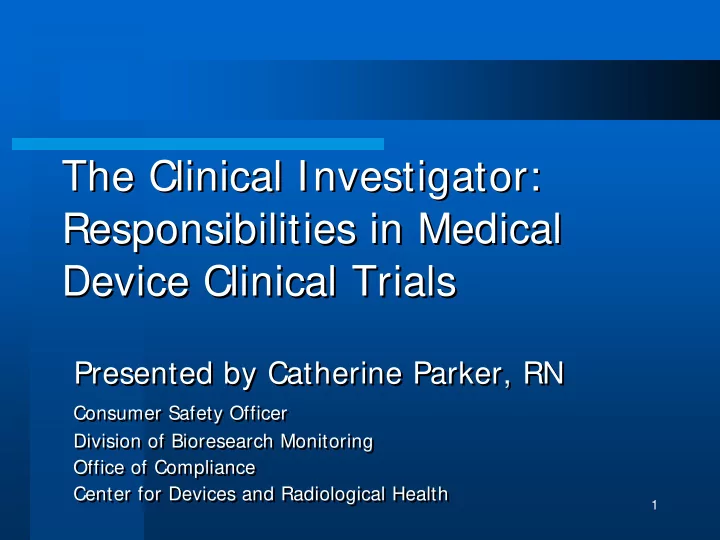 the clinical investigator the clinical investigator