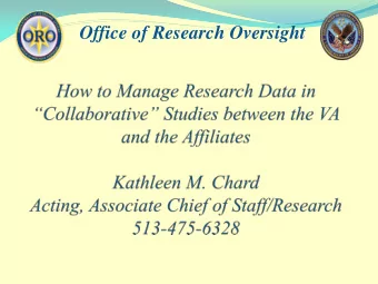 Office of Research Oversight  Office of Research Oversight  Challenges &amp; Opportunities Related