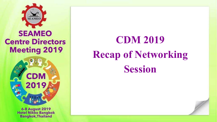cdm 2019 recap of networking session presentation of