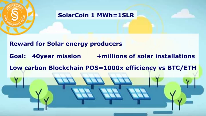 solarcoin 1 mwh 1slr reward for solar energy producers