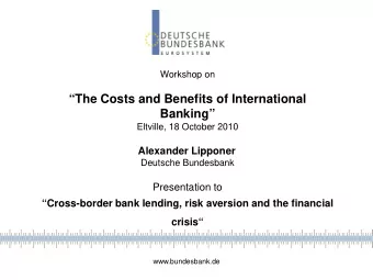 The Costs and Benefits of International  Banking  Eltville, 18 October 2010  Alexander