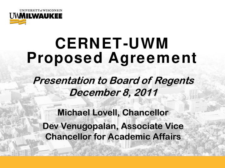 cernet uwm proposed agreement