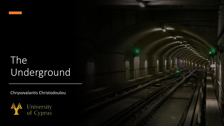 underground
