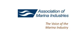Marina Industry  Our goal today  Who we are  What are our strategic goals  Give you three
