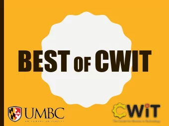 BEST OF CWIT  CONTACT INFORMATION  Dr. Carolyn Seaman  Erica DEramo  Interim CWIT Director
