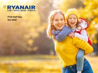 FY19 Half Year  Oct 2018  E ur opes Favouri te Ai r l i ne  Lowest fare/lowest cost carrier