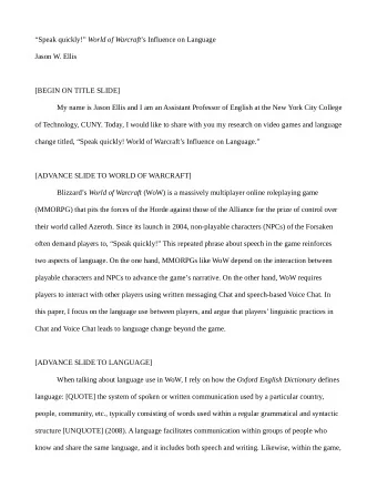 Speak quickly! World of Warcraft s Influence on Language  Jason W. Ellis  [BEGIN ON TITLE