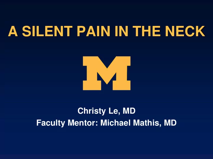 a silent pain in the neck
