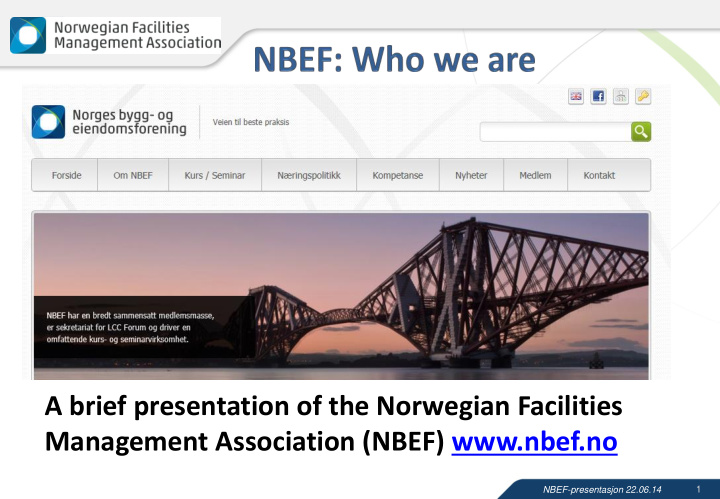 a brief presentation of the norwegian facilities
