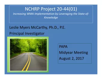 NCHRP Project 2044(01)  Increasing WMA Implementation by Leveraging the Stateof  Knowledge