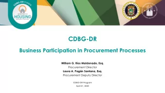 CDBG-DR  Business Participation in Procurement Processes  William G. Ros Maldonado, Esq.