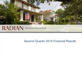 Second Quarter 2014 Financial Results  Safe Harbor Statements  All statements in this report that