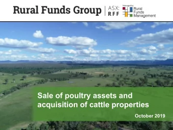 Sale of poultry assets and  acquisition of cattle properties  October 2019 Managed by :  Disclaimer