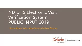 Verification System  PUBLIC INPUT 2019  Nancy Nikolas Maier, Aging Services Division Director