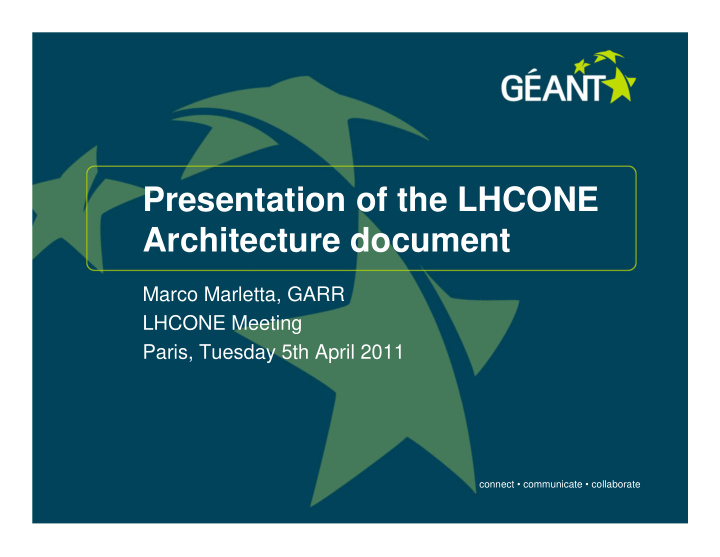 presentation of the lhcone architecture document