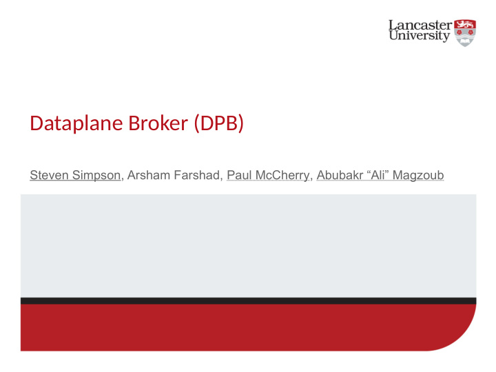 dataplane broker dpb