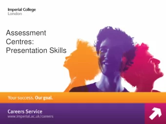 Presentation Skills  Aims of this session  At the end of the session you will be able to